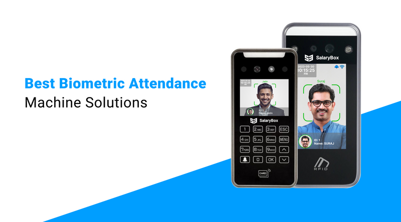 Unveiling the Best Biometric Attendance Machine Solutions | Discover SalaryBox