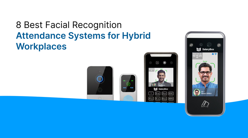 8 Best Facial Recognition Attendance Systems for Hybrid Workplaces