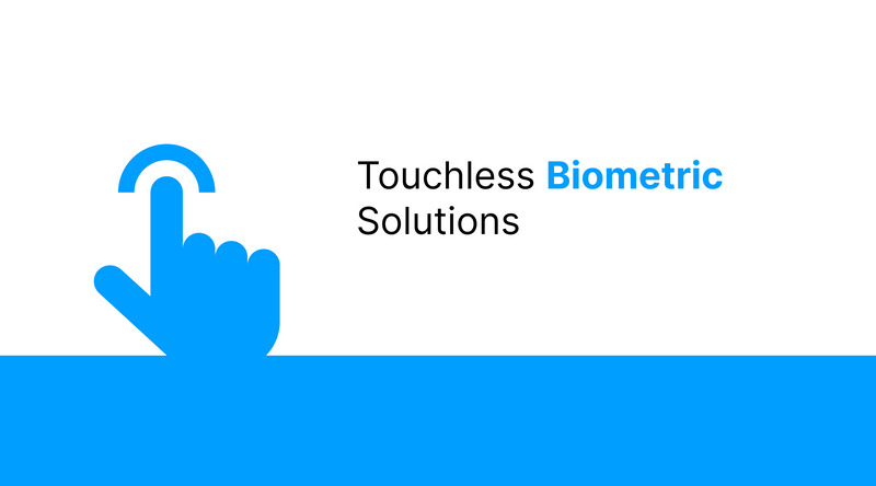 Touchless Biometric Solutions: Hygiene and Efficiency in Post-Pandemic Offices